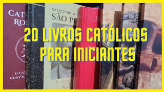 20 livros para iniciantes na fé Católica [upl. by Norbie]