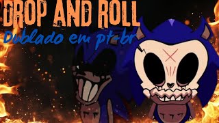 ★Drop and roll dublado em ptbr★ [upl. by Anaek847]