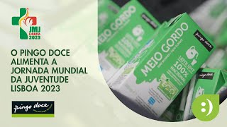 Jornada Mundial da Juventude Lisboa 2023  Pingo Doce [upl. by Nylirahs]