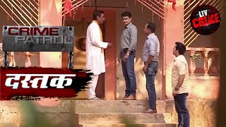 तस्वीर  Crime Patrol  क्राइम पेट्रोल  दस्तक [upl. by Acired]