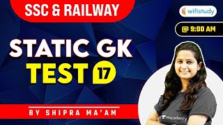 900 AM  Static GK Test  SSC and Railway Exams  GK by Shipra Chauhan  Test17 [upl. by Jago]