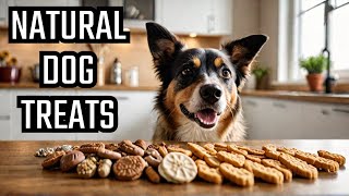 The BEST Natural Dog Treats for Your Pup 2024 [upl. by Bounds]