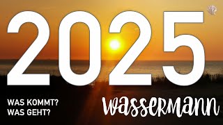 WASSERMANN 2025  WAS KOMMT WAS GEHT ♒️ JAHRESLEGUNG TAROTLEGUNG KARTENLEGUNG [upl. by Akenom447]