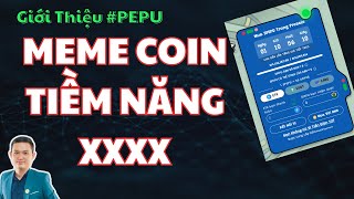 Meme Coin Tiềm Năng XXX PepuPepe Unchained Layer 2 Cho Meme [upl. by Ger]