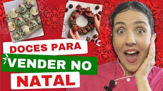 IDEIAS PARA O NATAL 2023 DOCES PARA VENDER E FATURAR MUITO [upl. by Oicnanev]