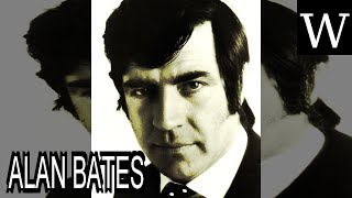 ALAN BATES  WikiVidi Documentary [upl. by Michaeline]