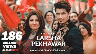 Larsha Pekhawar  Ali Zafar ft Gul Panra amp Fortitude Pukhtoon Core  Pashto Song [upl. by Nabetse86]