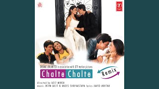 CHALTE CHALTE [upl. by Ammann]