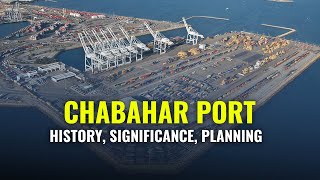 Chabahar Port Explained  History Significance amp Planning  Chabahar Port India [upl. by Marylin]