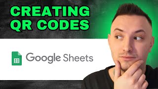 How To Create QR Code In Google Sheets 2024  FULL GUIDE [upl. by Enyehc]