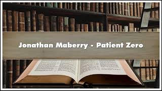 Jonathan Maberry Patient Zero Audiobook [upl. by Byrle]