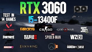 I5 13400F  RTX 3060  Test in 14 Games  I5 13400F Gaming [upl. by Giana449]