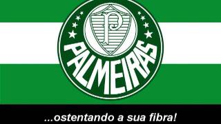 Hino do Palmeiras Letra  Himno de Palmeiras Letra [upl. by Leonid]