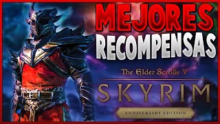 Las 10 mejores recompensas de Skyrim Anniversary Edition y Cómo conseguirlas  Top recompensas AE [upl. by Mathilda]