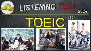 TOEIC Listening Test 33 TOEIC Asia set Taiwan examination 2024 [upl. by Edwina192]