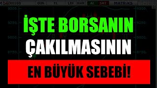 BIST100 BIST30 DÜŞÜŞÜ SÜRECEK Mİ DÜŞMESİNİN ANA SEBEBİ NE MUTLAKA İZLE [upl. by Durham]