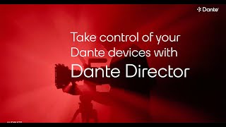 Take Control of your Dante Devices with Dante Director [upl. by Ahsienor411]