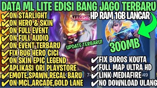 Data ML Lite Full Event 300Mb Terbaru Patch Hero Cici  ML Lite  Cara Mengatasi Lag amp Patah Patah [upl. by Atteniuq]