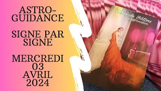 ðŸŒŸMessageGuidance Horoscope du JourðŸŒŸMercredi 03 Avril 2024ðŸŒŸ12 SignesðŸŒŸ [upl. by Pansie828]