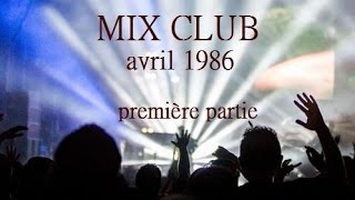 mix club avril 1986 1ère partie [upl. by Fine]