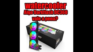 WATER COOLER AIGO DARKFLASH DC360 VALE A PENA TESTADO EM JOGOS [upl. by Attener]