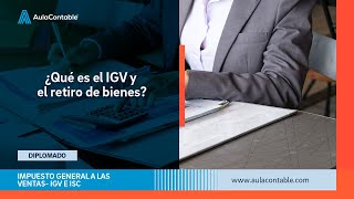 ¿Qué es el IGV y el retiro de bienes [upl. by Toft]