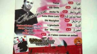 ♫ Massinissa ►6 Ghorbeth Chaoui 2009 2010 [upl. by Navonod352]