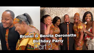 Brunel Deronnette sipriz Benita Deronette nan fèt li a Pati 2 Part 2 [upl. by Notsle]