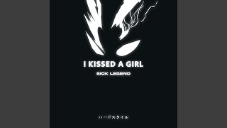 I KISSED A GIRL HARDSTYLE SPED UP [upl. by Furey]