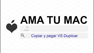 Ama tu Mac  Diferencia entre quotCopiar y Pegarquot vs quotDuplicarquot [upl. by Angadreme]