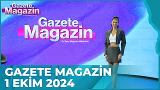 Gazete Magazin  1 Ekim 2024 GazeteMagazin [upl. by Dibbrun614]