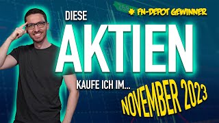 Diese AKTIEN kaufe ich JETZT für 1000 € November 2023 📈💰 Aktien kaufen November 2023 [upl. by Stoneham]