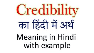 Credibility meaning in Hindi  Explained Credibility With Using Sentence [upl. by Lotsyrk]