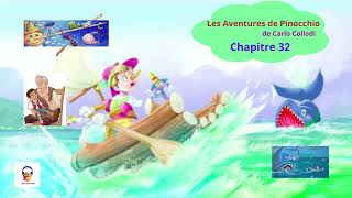 Les aventures de Pinocchio  Chapitre 32  Carlo Collodi [upl. by Schnell]