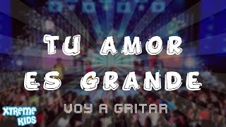 Xtreme Kids  quotTu Amor Es Grandequot  Voy A Gritar Álbum [upl. by Yerocaj131]