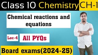 L4 Chemical reactions and equations all PYQs [upl. by Deehan]