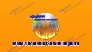 Make a Bootable ISO with ImgBurn [upl. by Surad]