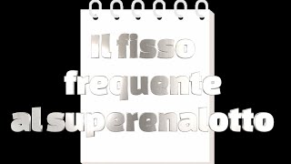 Il frequente fisso al superenalotto [upl. by Anihcak316]