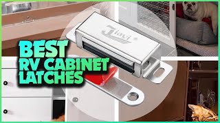 Best RV Cabinet Latches to Keep Your Cabinet Doors Closed [upl. by Ahsikat]