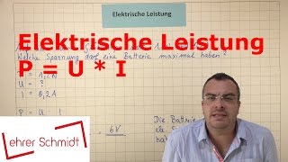 Elektrische Leistung  Physik  Elektrizität  Lehrerschmidt [upl. by Lodovico]