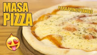 🍕 MASA de PIZZA RÁPIDA Para PRINCIPIANTES [upl. by Juxon]