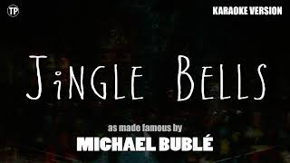 Jingle Bells Karaoke  Michael Buble [upl. by Mecke]