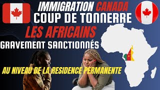 CANADA  Urgent Nouvelles mesures limitant le nombres des résidences permanentes des AFRICAINS au QC [upl. by Mairym]