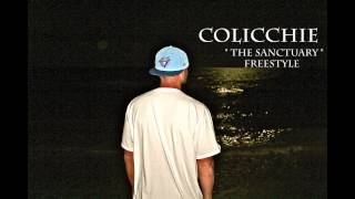 Colicchie quot The Sanctuary quot Freestyle [upl. by Ytsirc]