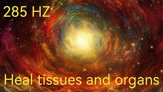 285 HZ pure tone  heal and regenerate tissues  boost immune system  body recovery  deep sleep [upl. by Attelrak]