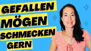 Mögen  gefallen  schmecken  gern GrammatikWortschatz A2B1 [upl. by Annat115]