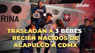 Trasladan a 3 bebés recién nacidos en helicópteros de Acapulco a Ciudad de México [upl. by Anon496]