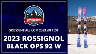 2023 Rossignol Black Ops 92 W  SkiEssentialscom Ski Test [upl. by Ylloj671]