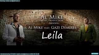 Al Mike feat Gazi Demirel  Leila Habibi Official Single [upl. by Custer]