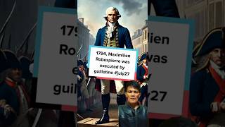 1794 Maximilien Robespierre was executed by guillotine july27 [upl. by Sewell]